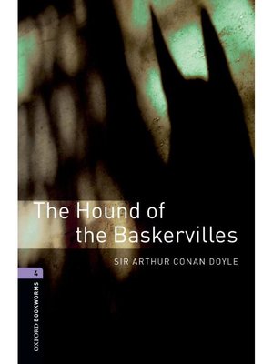 cover image of The Hound of the Baskervilles  (Oxford Bookworms Series Stage 4): 本編